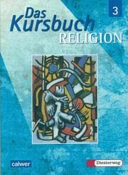 Cover von Das Kursbuch Religion 3 - Ausgabe 2005