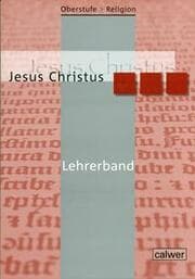 Cover von Oberstufe Religion - Jesus Christus
