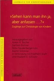 Cover von Jahrbuch für Kindertheologie / 'Sehen kann man ihn ja, aber anfassen...?'