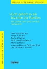 Cover von Jahrbuch für Kindertheologie Band 10: 'Gott gehört so ein bisschen zur Familie'