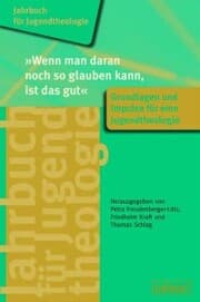 Cover von 'Wenn man daran noch so glauben kann, ist das gut'
