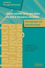 Cover von 'Dann müsste ja in uns allen ein Stück Paradies stecken'