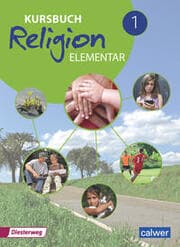 Cover von Kursbuch Religion elementar 1 - Ausgabe 2016