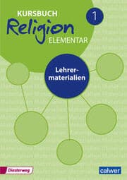 Cover von Kursbuch Religion elementar 1 - Ausgabe 2016