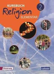 Cover von Kursbuch Religion elementar 2 - Ausgabe 2016