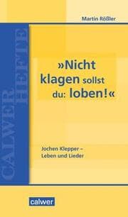 Cover von 'Nicht klagen sollst du: loben'