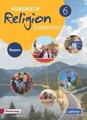 Cover von Kursbuch Religion elementar 6 - Ausgabe 2017 für Bayern