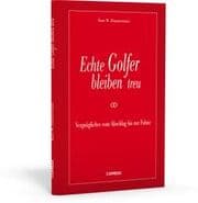 Cover von Echte Golfer bleiben treu