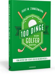 Cover von 100 Dinge, die jeder Golfer wissen muss