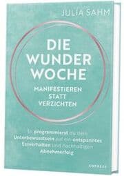 Cover von Die Wunderwoche: Manifestieren statt verzichten