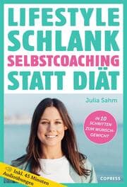 Cover von Lifestyle Schlank! Selbstcoaching statt Diät mit Coaching- und Audioübungen.