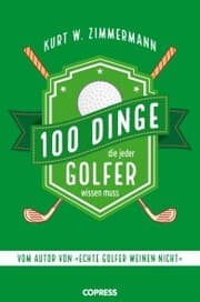 Cover von 100 Dinge, die jeder Golfer wissen muss