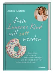 Cover von Dein Inneres Kind will satt werden