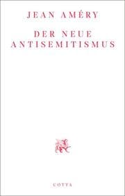 Cover von Der neue Antisemitismus