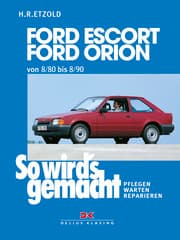Cover von Ford Escort, Ford Orion 8/80 bis 8/90