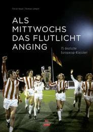 Cover von Als Mittwochs das Flutlicht anging