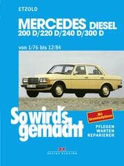 Cover von Mercedes 200 D/220 D/240 D/300 D 1/76 bis 12/84