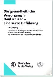 Cover von Die gesundheitliche Versorgung in Deutschland - eine kurze Einführung