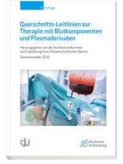 Cover von Querschnitts-Leitlinien zur Therapie mit Blutkomponenten und Plasmaderivaten