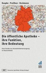 Cover von Die öffentliche Apotheke - ihre Funktion, ihre Bedeutung