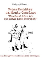 Cover von Scharfschütze am Monte Cassino: 'Manchmal höre ich sie heute noch schreien!'