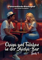 Cover von Chaya und Talahon in der Shisha-Bar Buch 1