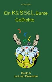 Cover von Ein KESSEL Bunte GeDichte