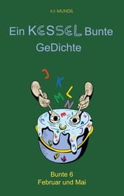 Cover von Ein KESSEL Bunte GeDichte