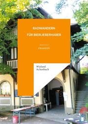 Cover von Radwandern für Bierlieberhaber - Franken