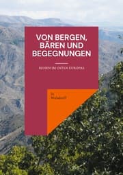 Cover von Von Bergen, Bären und Begegnungen