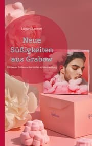 Cover von Neue Süßigkeiten aus Grabow