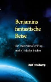 Cover von Benjamins fantastische Reise