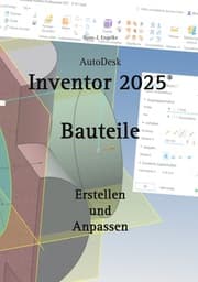 Cover von AutoDesk Inventor 2025 Bauteile