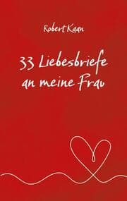 Cover von 33 Liebesbriefe an meine Frau