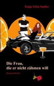 Cover von Die Frau, die er nicht zähmen will