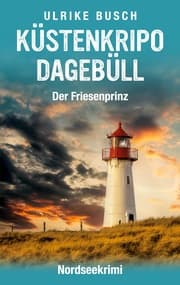 Cover von Küstenkripo Dagebüll - Der Friesenprinz