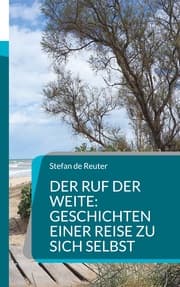 Cover von Der Ruf der Weite: Geschichten einer Reise zu sich selbst
