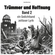Cover von Trümmer und Hoffnung Band 2