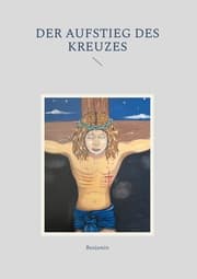 Cover von Der Aufstieg des Kreuzes