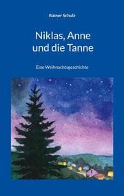 Cover von Niklas, Anne und die Tanne