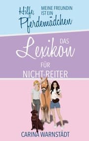 Cover von Hilfe, meine Freundin ist ein Pferdemädchen