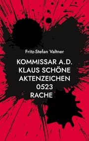 Cover von Kommissar a.D. Klaus Schöne