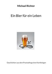 Cover von Ein Bier für ein Leben