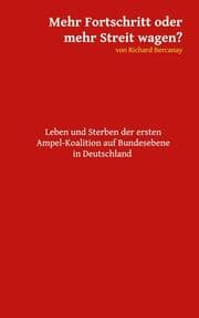 Cover von Mehr Fortschritt oder mehr Streit wagen?