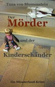 Cover von Der Mörder und der Kinderschänder