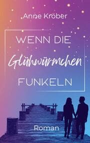 Cover von Wenn die Glühwürmchen funkeln