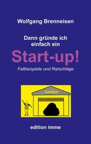 Cover von Dann gründe ich einfach ein Startup!