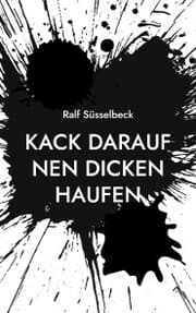 Cover von Kack darauf nen dicken Haufen