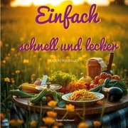 Cover von Einfach Schnell Lecker