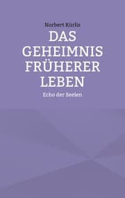 Cover von Das Geheimnis früherer Leben